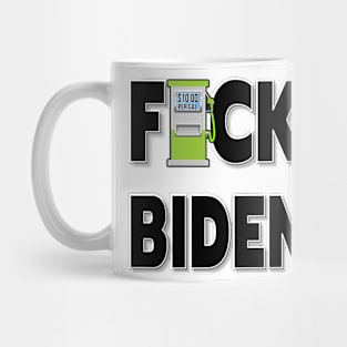 F-CK BIDEN I DID THAT GAS PUMP DESIGN STICKERS, T-SHIRTS, AND MORE DESIGN Mug